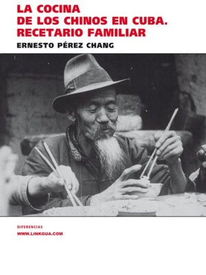 cover image of La cocina de los chinos en Cuba. Recetario familiar